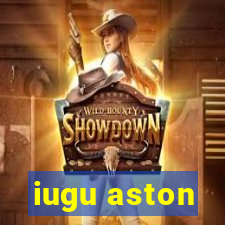 iugu aston